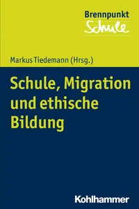 Schule, Migration und ethische Bildung_cover