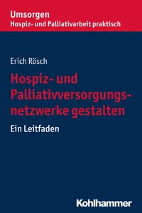 Hospiz- und Palliativversorgungsnetzwerke gestalten_cover