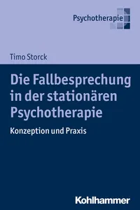 Die Fallbesprechung in der stationären Psychotherapie_cover