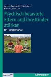 Psychisch belastete Eltern und ihre Kinder stärken_cover