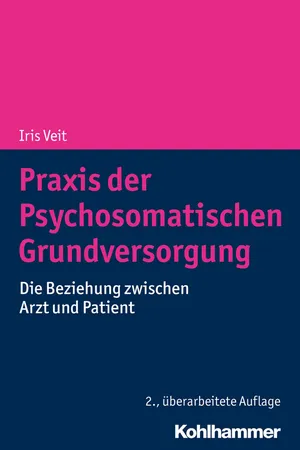 Praxis der Psychosomatischen Grundversorgung