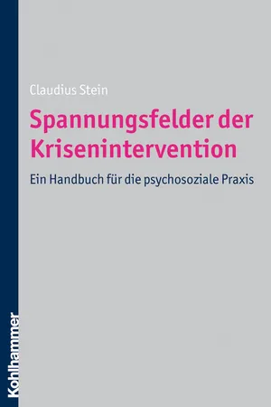 Spannungsfelder der Krisenintervention