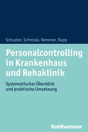 Personalcontrolling in Krankenhaus und Rehaklinik