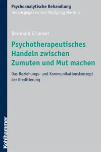 Psychotherapeutisches Handeln zwischen Zumuten und Mut machen_cover