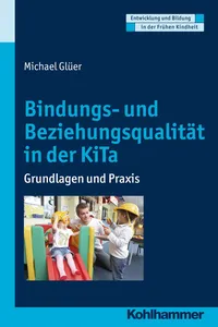 Bindungs- und Beziehungsqualität in der KiTa_cover