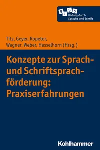 Konzepte zur Sprach- und Schriftsprachförderung: Praxiserfahrungen_cover