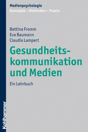 Gesundheitskommunikation und Medien