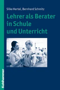 Lehrer als Berater in Schule und Unterricht_cover