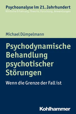 Psychodynamische Behandlung psychotischer Störungen