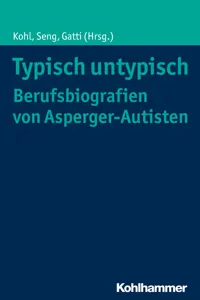 Typisch untypisch - Berufsbiografien von Asperger-Autisten_cover