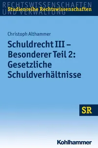 Schuldrecht III - Besonderer Teil 2: Gesetzliche Schuldverhältnisse_cover