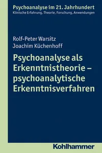 Psychoanalyse als Erkenntnistheorie - psychoanalytische Erkenntnisverfahren_cover