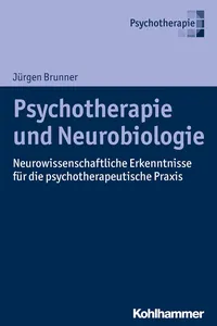 Psychotherapie und Neurobiologie_cover