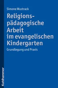 Religionspädagogische Arbeit im evangelischen Kindergarten_cover