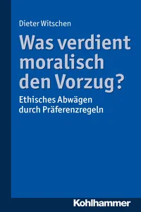 Was verdient moralisch den Vorzug?_cover