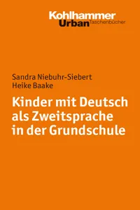 Kinder mit Deutsch als Zweitsprache in der Grundschule_cover