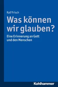 Was können wir glauben?_cover