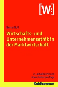 Wirtschafts- und Unternehmensethik in der Marktwirtschaft_cover