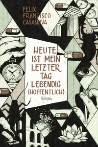 Heute ist mein letzter Tag lebendig_cover