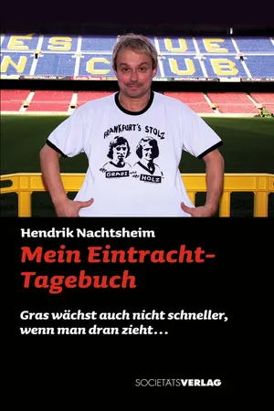 Mein Eintracht-Tagebuch