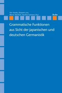 Grammatische Funktionen aus Sicht der japanischen und deutschen Germanistik_cover