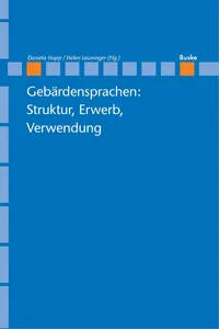 Gebärdensprachen: Struktur, Erwerb, Verwendung_cover