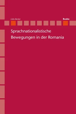 Sprachnationalistische Bewegungen in der Romania