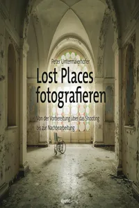 Lost Places fotografieren_cover