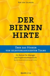 Der Bienenhirte – über das Führen von selbstorganisierten Teams_cover