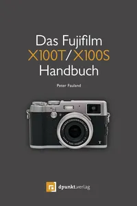 Das Fujifilm X100T / X100S Handbuch_cover