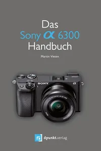 Das Sony Alpha 6300 Handbuch_cover