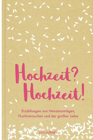 Hochzeit? Hochzeit!