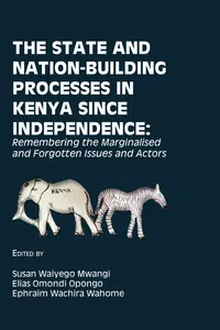 The State and Nation-Building Processes in Kenya since Independence_cover