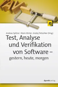 Test, Analyse und Verifikation von Software – gestern, heute, morgen_cover