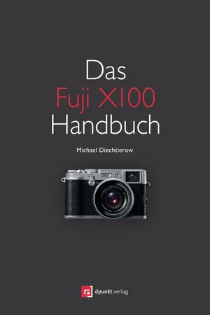 Das Fuji X100 Handbuch