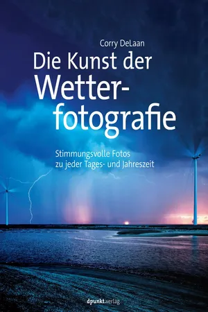 Die Kunst der Wetterfotografie