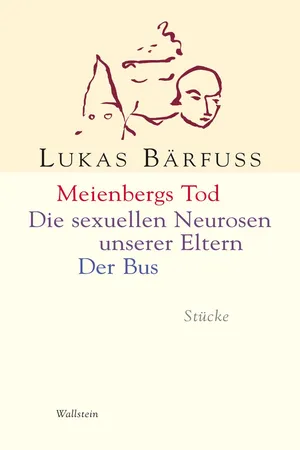 Meienbergs Tod / Die sexuellen Neurosen unserer Eltern / Der Bus