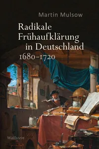 Radikale Frühaufklärung in Deutschland 1680–1720_cover