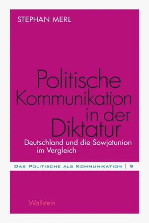 Politische Kommunikation in der Diktatur