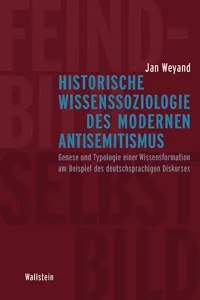 Historische Wissenssoziologie des modernen Antisemitismus_cover