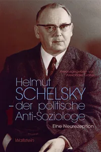 Helmut Schelsky - der politische Anti-Soziologe_cover