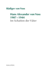 Hans-Alexander von Voss 1907-1944_cover