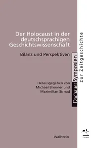 Der Holocaust in der deutschsprachigen Geschichtswissenschaft_cover