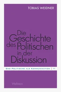 Die Geschichte des Politischen in der Diskussion_cover