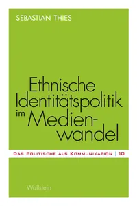 Ethnische Identitätspolitik im Medienwandel_cover