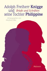 Adolph Freiherr Knigge und seine Tochter Philippine_cover