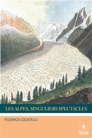 Les Alpes, singuliers spectacles