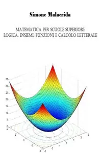 Matematica: Logica, Insiemi, Funzioni E Calcolo Letterale_cover