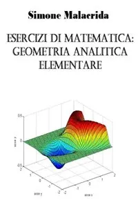 Esercizi di matematica: geometria analitica elementare_cover