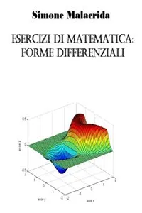 Esercizi di matematica: forme differenziali_cover